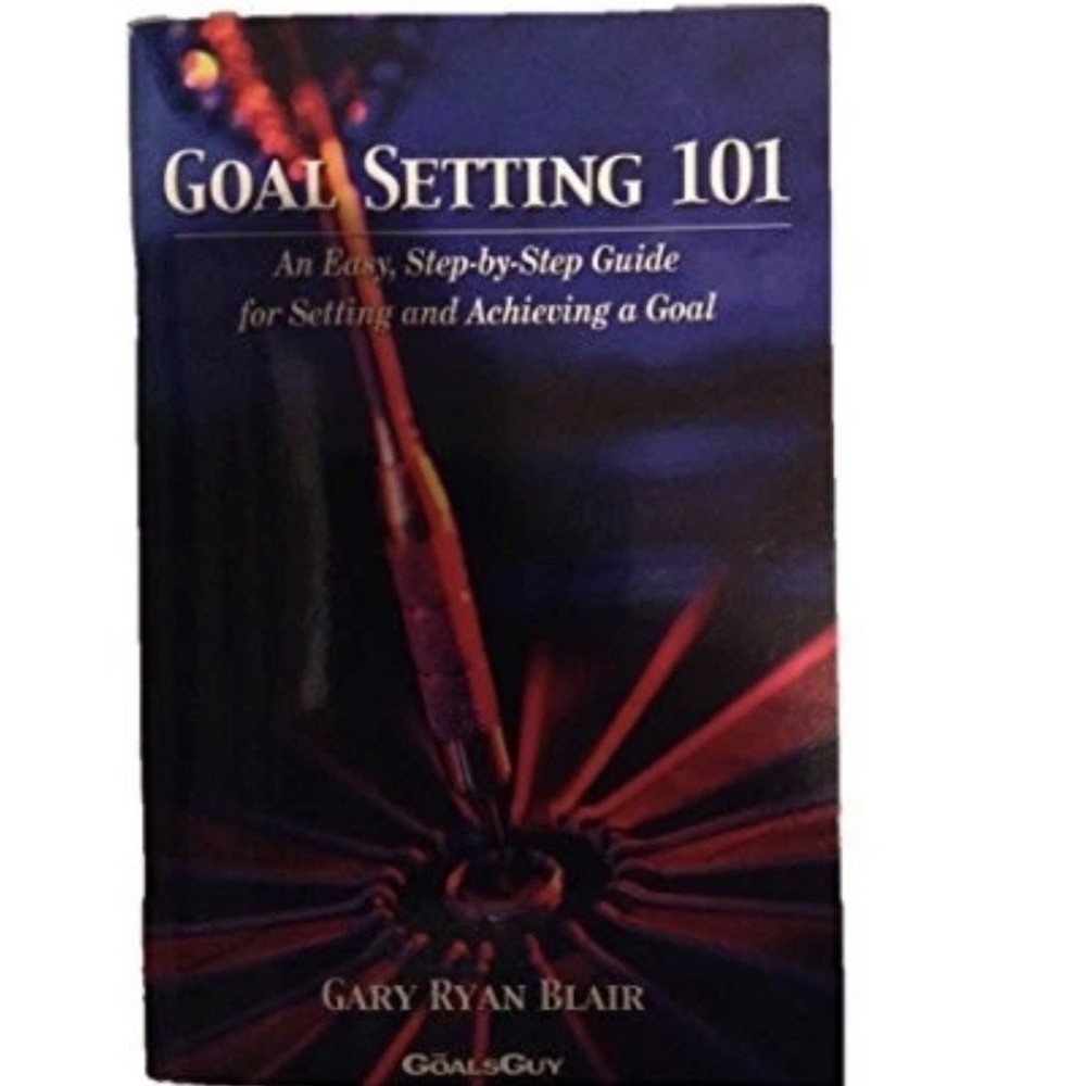 Goal Setting 101 Gary Ryan Blair The Goal Guy Paperback Book 2000 Psychology